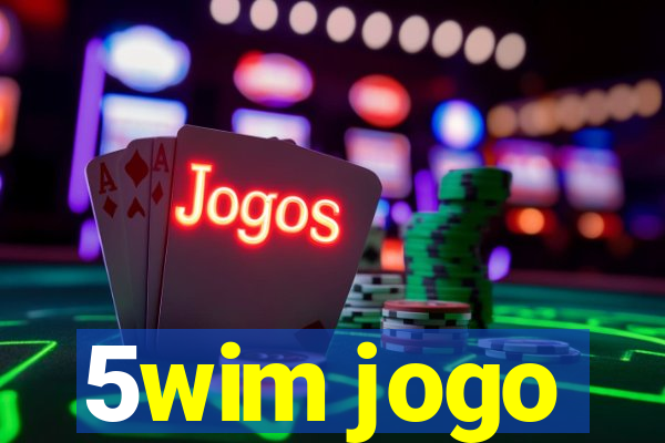 5wim jogo
